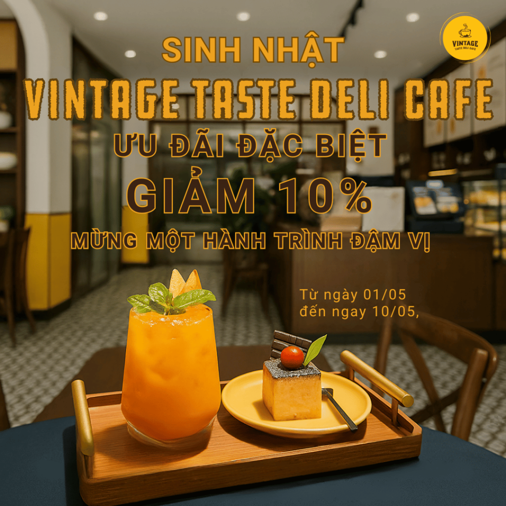 Sinh nhật Vintage Taste Deli Cafe